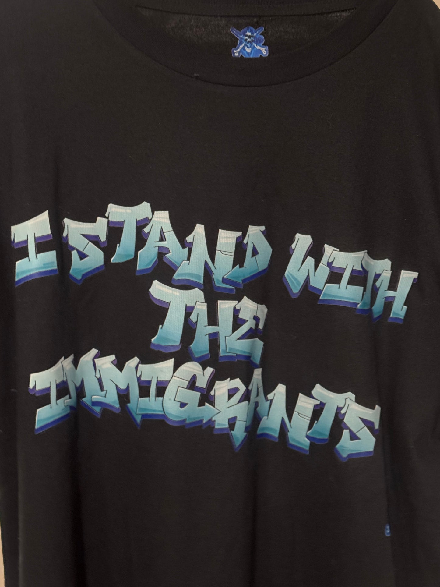 I STAND WITH THE IMMIGRANTS SHIRTS